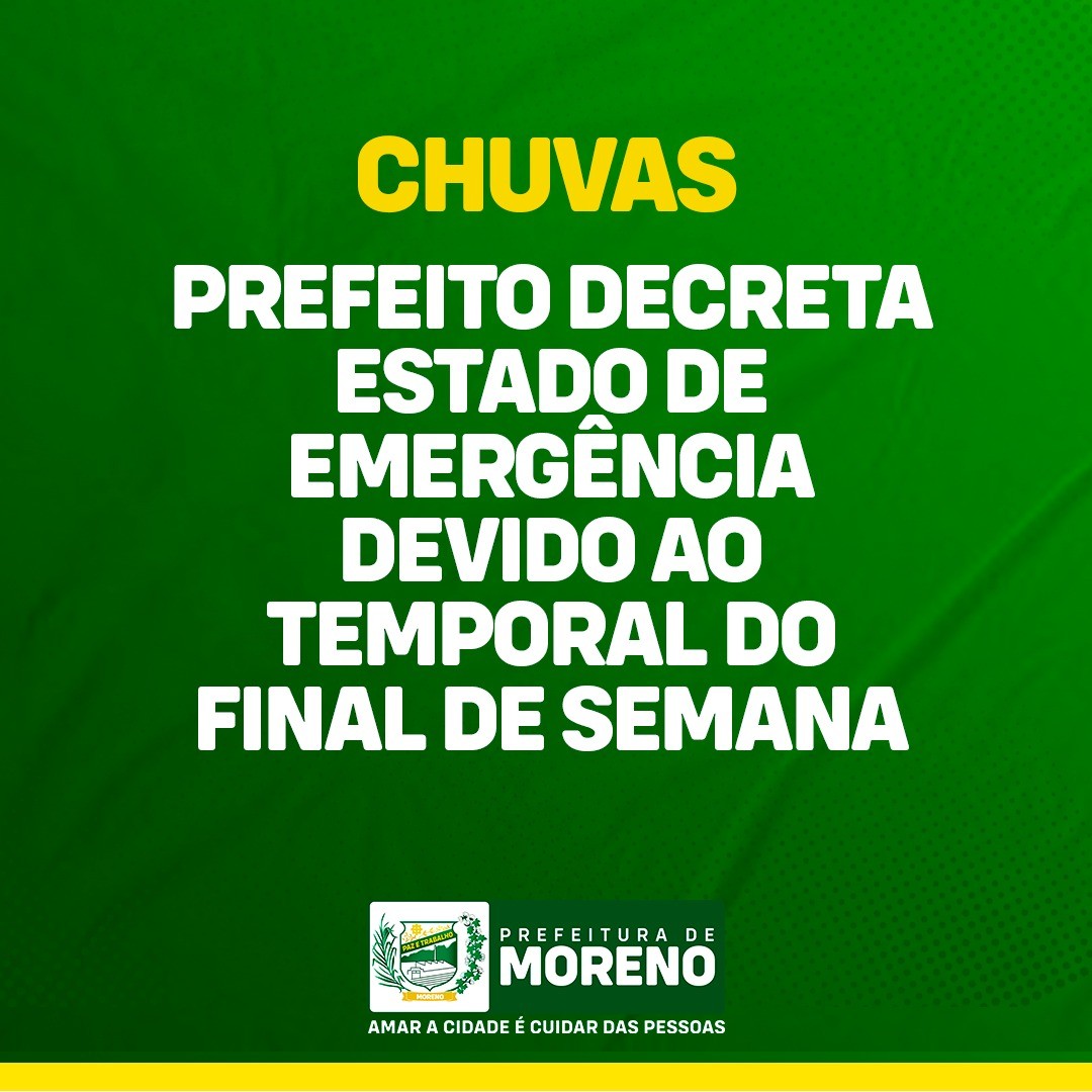 Moreno decreta estado de emergência por conta das chuvas